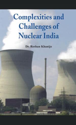 Cover of the book Complexities and Challenges of Nuclear India by Clay Schrader