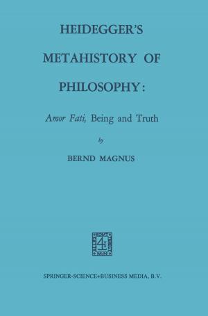 Cover of the book Heidegger’s Metahistory of Philosophy: Amor Fati, Being and Truth by 
