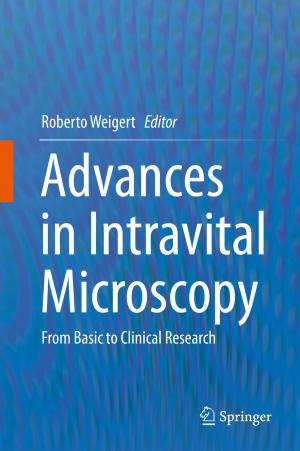 Cover of the book Advances in Intravital Microscopy by Cornelius Gillen