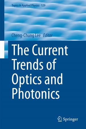 Cover of the book The Current Trends of Optics and Photonics by R. Zivojnovic