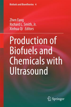 Cover of the book Production of Biofuels and Chemicals with Ultrasound by Georg F. Bauer, Oliver Hämmig