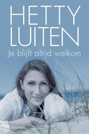 Cover of the book Je blijft altijd welkom by Lizzie Shane