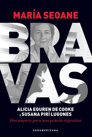 Cover of the book Bravas by Miriam Lewin, Horacio Lutzky