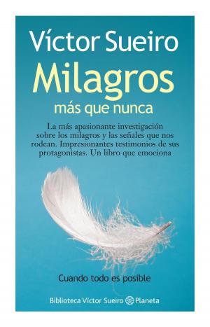 Cover of the book Milagros mas que nunca by Daniel Tubau