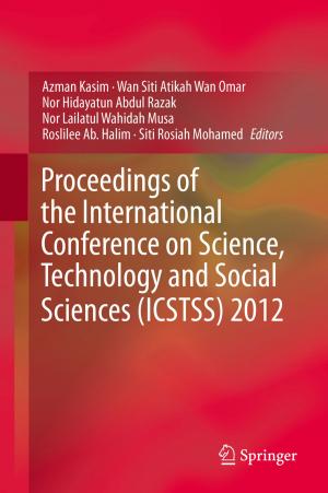 Cover of Proceedings of the International Conference on Science, Technology and Social Sciences (ICSTSS) 2012