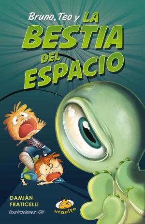 Cover of the book Bruno, Teo y la bestia del Espacio by Rustin Petrae