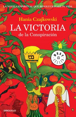 Cover of the book La victoria de la Conspiración by María Elena Walsh