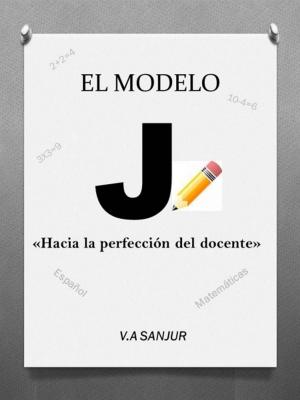 Cover of the book El modelo J by alex trostanetskiy, vadim kravetsky