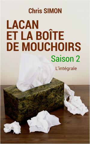 Book cover of SAISON 2 - Lacan et la boîte de mouchoirs