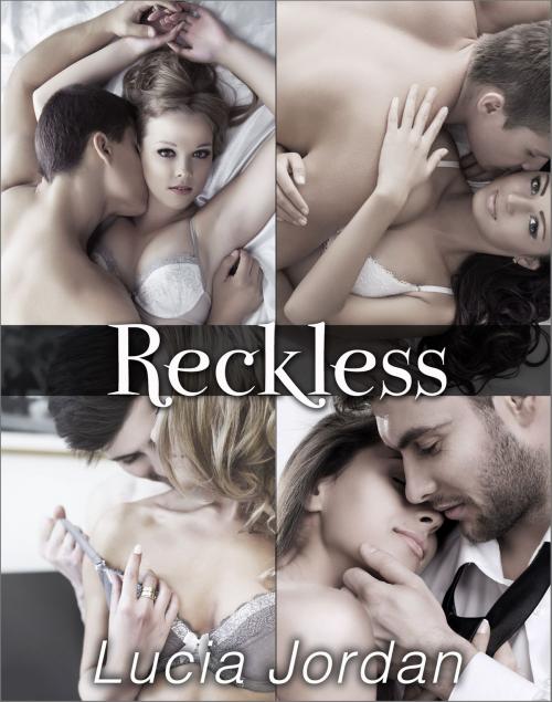 Cover of the book Reckless - Complete Series by Lucia Jordan, Vasko