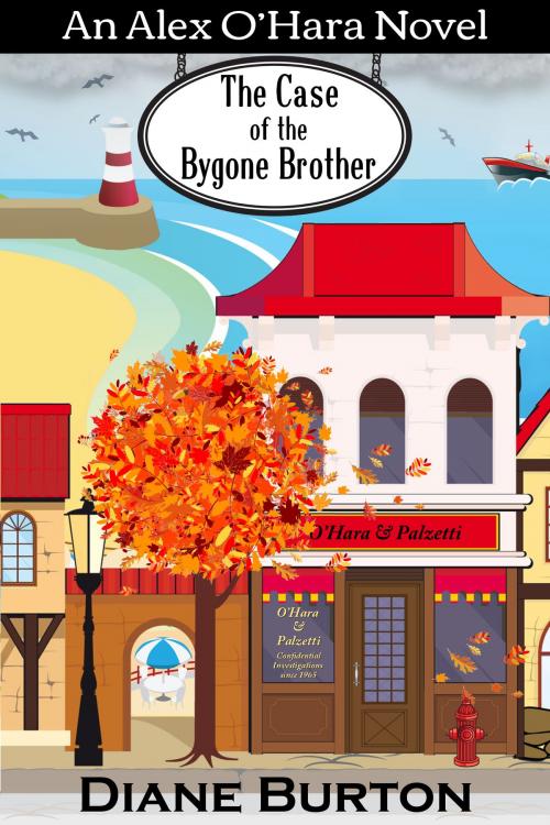 Cover of the book The Case of the Bygone Brother (An Alex O'Hara Novel) by Diane Burton, DM Burton