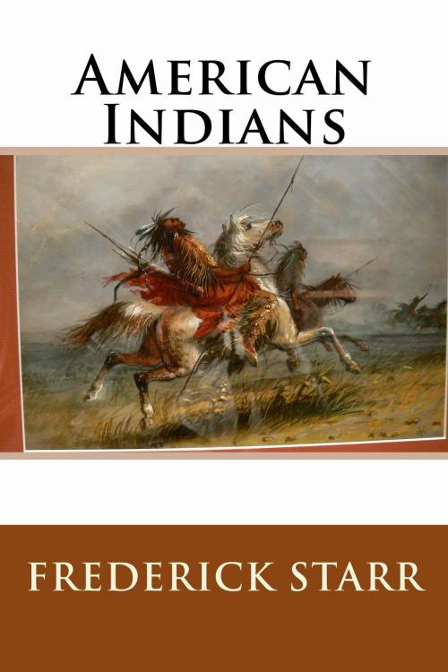 Cover of the book American Indians by Frederick Starr, True North