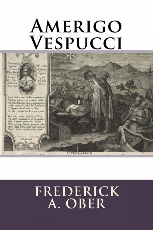 Cover of the book Amerigo Vespucci by Frederick A. Ober, True North