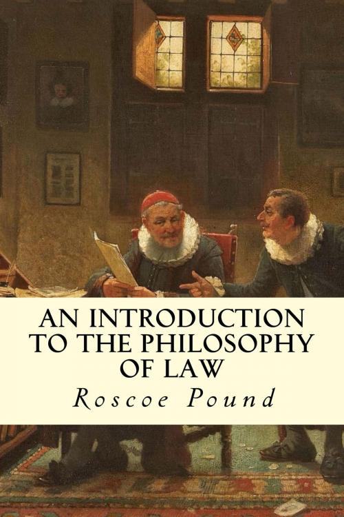 Cover of the book An Introduction to the Philosophy of Law by Roscoe Pound, True North