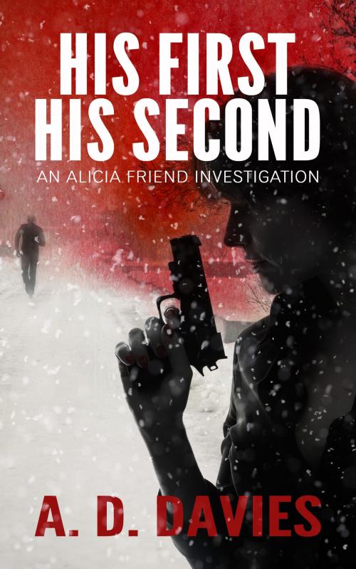 Cover of the book His First His Second by A. D. Davies, Antony Davies