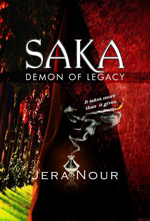 Cover of the book SAKA - Demon of Legacy by Jera Nour, Jera Nour