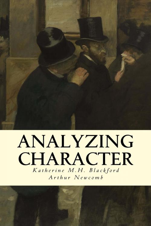 Cover of the book Analyzing Character by Katherine M.H. Blackford, Arthur Newcomb, True North
