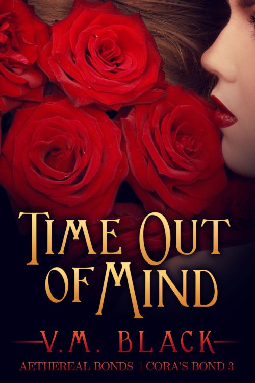 Cover of the book Time Out of Mind by V. M. Black, Swift River Media Group