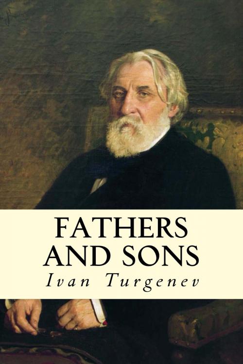 Cover of the book Fathers and Sons by Ivan Turgenev, True North