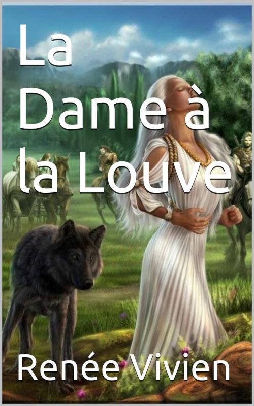 Cover of the book La Dame à la Louve by Renée Vivien, PRB