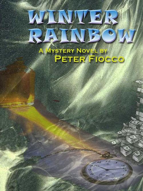 Cover of the book Winter Rainbow by Peter Fiocco, Peter Fiocco
