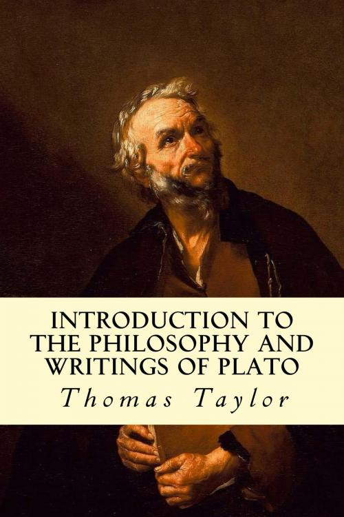 Cover of the book Introduction to the Philosophy and Writings of Plato by Thomas Taylor, True North