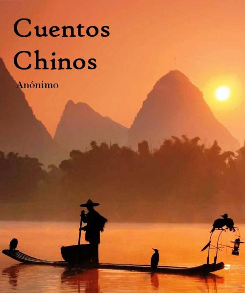 Cover of the book Cuentos Chinos by Anónimo, Miguel Marietan