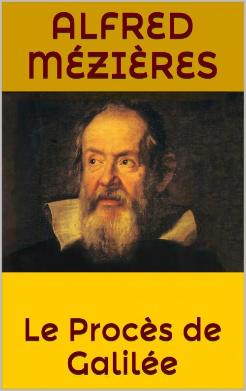Cover of the book Le Procès de Galilée by Alfred Mézières, JCA