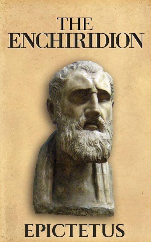 Cover of the book The Enchiridion by Epictetus, Enhanced E-Books