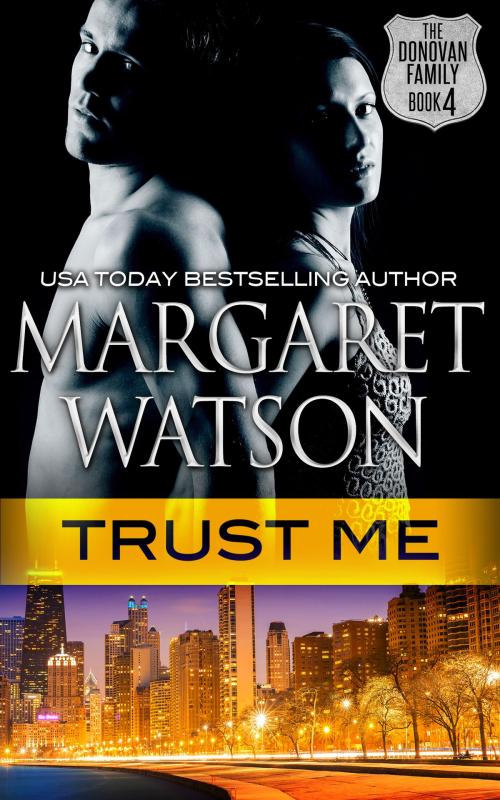 Cover of the book Trust Me by Margaret Watson, Margaret Watson