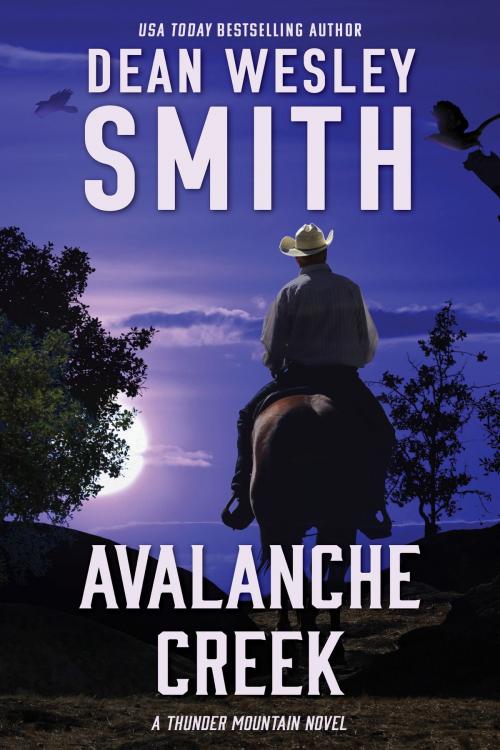 Cover of the book Avalanche Creek by Dean Wesley Smith, WMG Publishing Incorporated