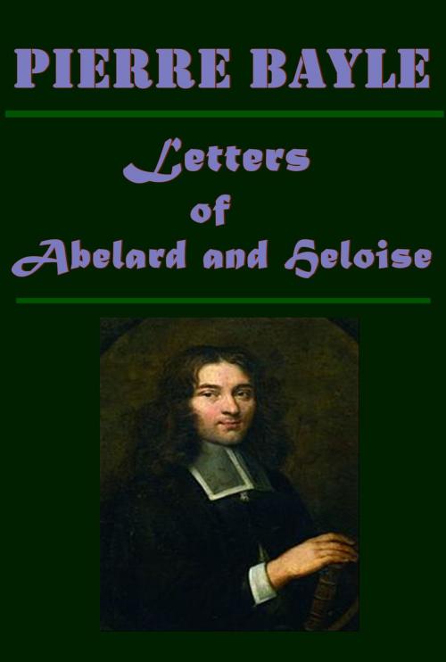 Cover of the book Letters of Abelard and Heloise by Pierre Bayle, AGEB Publishing