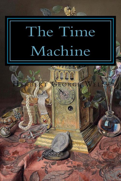 Cover of the book The Time Machine by Herbert George Wells, True North