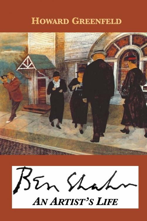 Cover of the book Ben Shahn: An Artist's Life by Howard Greenfeld, Plunkett Lake Press