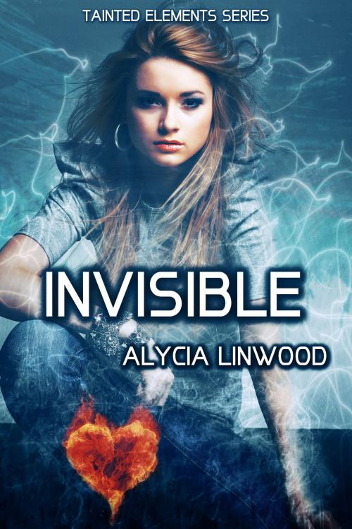 Cover of the book Invisible by Alycia Linwood, Alycia Linwood