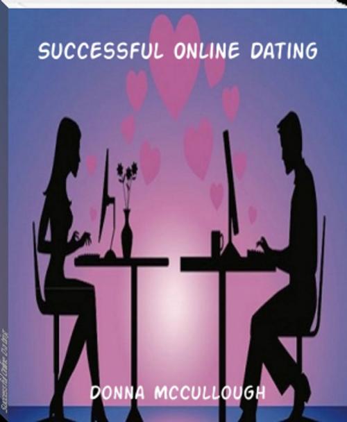 Cover of the book Successful Online Dating by Donna McCullough, Serapis