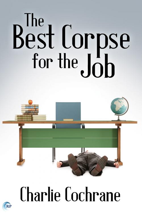 Cover of the book The Best Corpse for the Job by Charlie Cochrane, Riptide Publishing