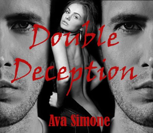 Cover of the book Double Deception by Ava Simone, Ava Simone