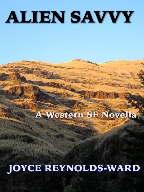Cover of the book Alien Savvy by Joyce Reynolds-Ward, Peak Amygdala Productions
