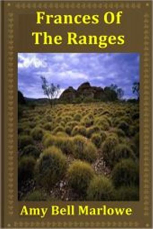 Cover of the book Frances of the Ranges by Amy Bell Marlowe, Classic Westerns