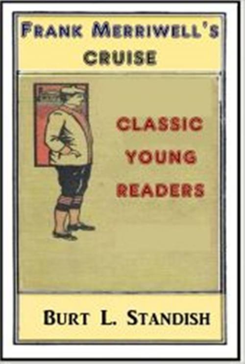 Cover of the book Frank Merriwell's Cruise by Burt L. Standish, Classic Young Readers