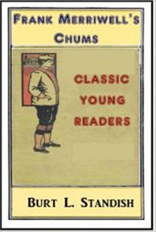 Cover of the book Frank Merriwwell's Chums by Burt L. Standish, Classic Young Readers