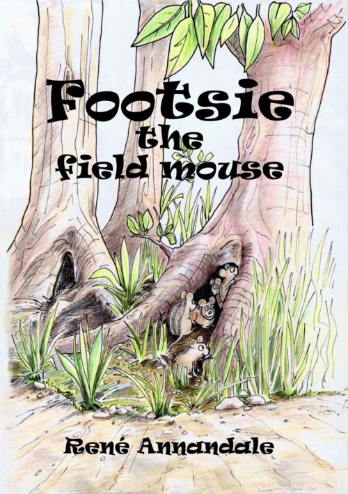 Cover of the book Footsie, the field mouse by René Annandale, eBooks for Africa