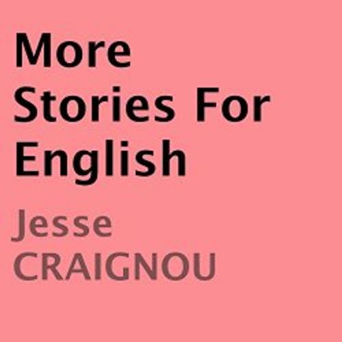 Cover of the book More Stories For English by Jesse CRAIGNOU, Jesse CRAIGNOU