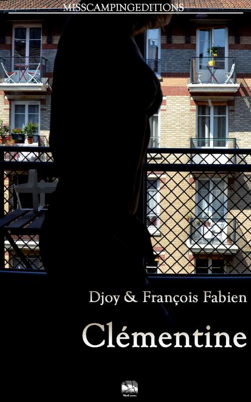 Cover of the book Clémentine by Florean MC (éditeur), François Fabien, Djoy MC, Miss Camping Editions