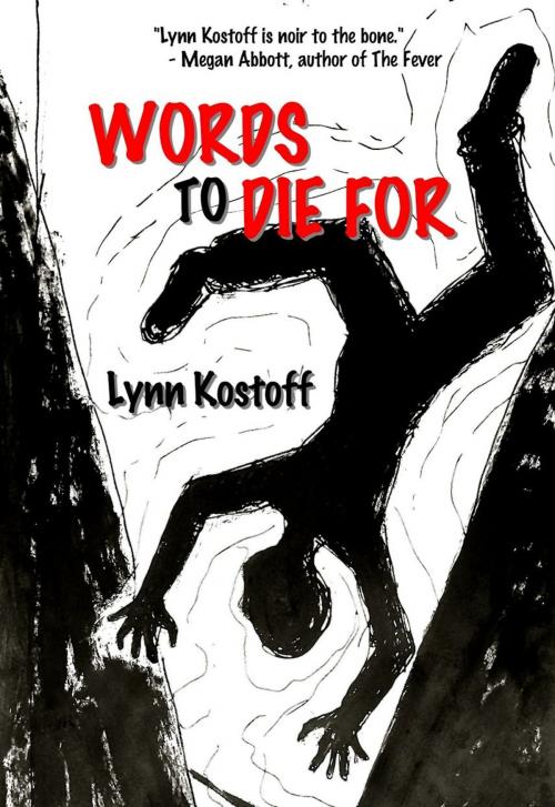 Cover of the book WORDS TO DIE FOR by Lynn Kostoff, New Pulp Press