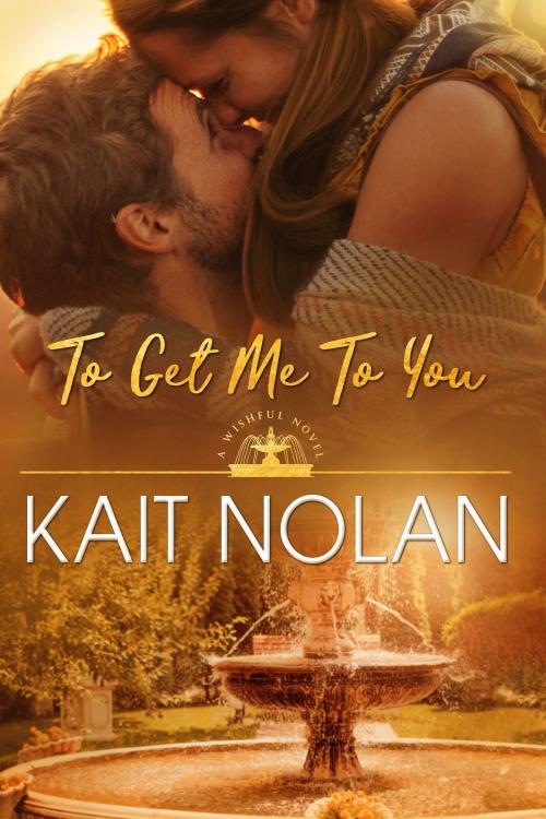 Cover of the book To Get Me To You by Kait Nolan, Kait Nolan
