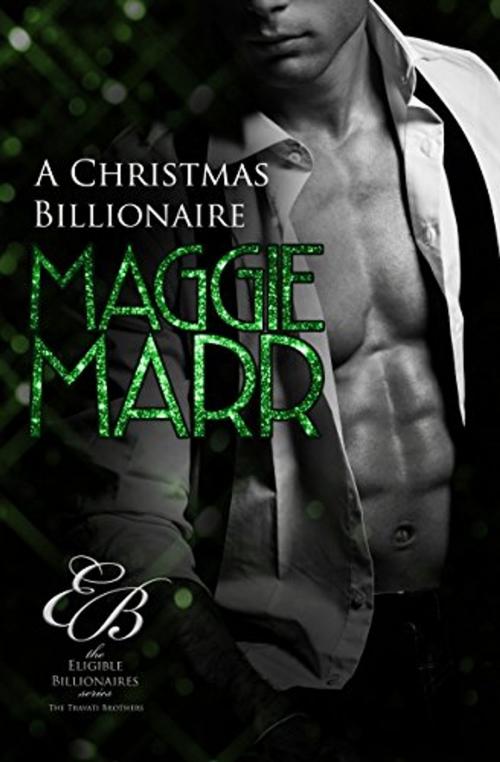 Cover of the book A Christmas Billionaire by Maggie Marr, Maggie Marr