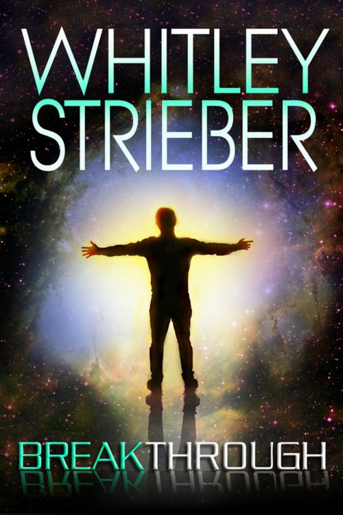 Cover of the book Breakthrough by Whitley Strieber, Crossroad Press