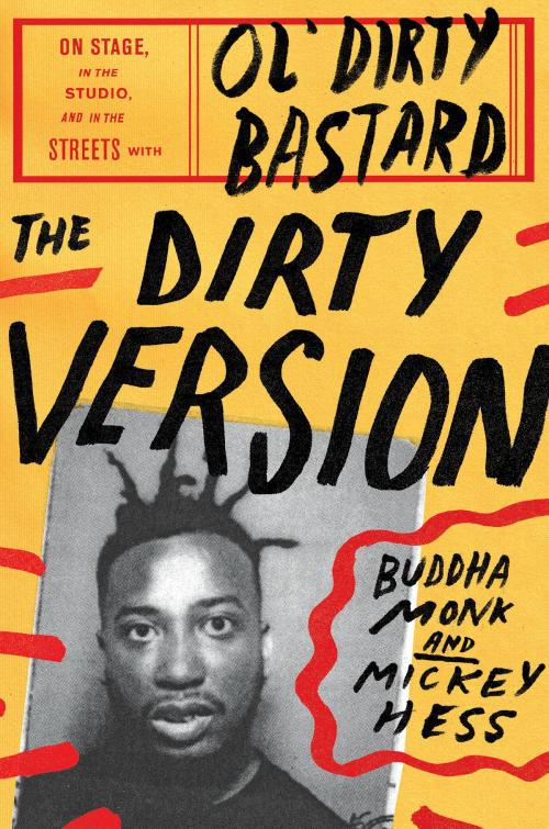 Cover of the book The Dirty Version by Buddha Monk, Mickey Hess, Dey Street Books